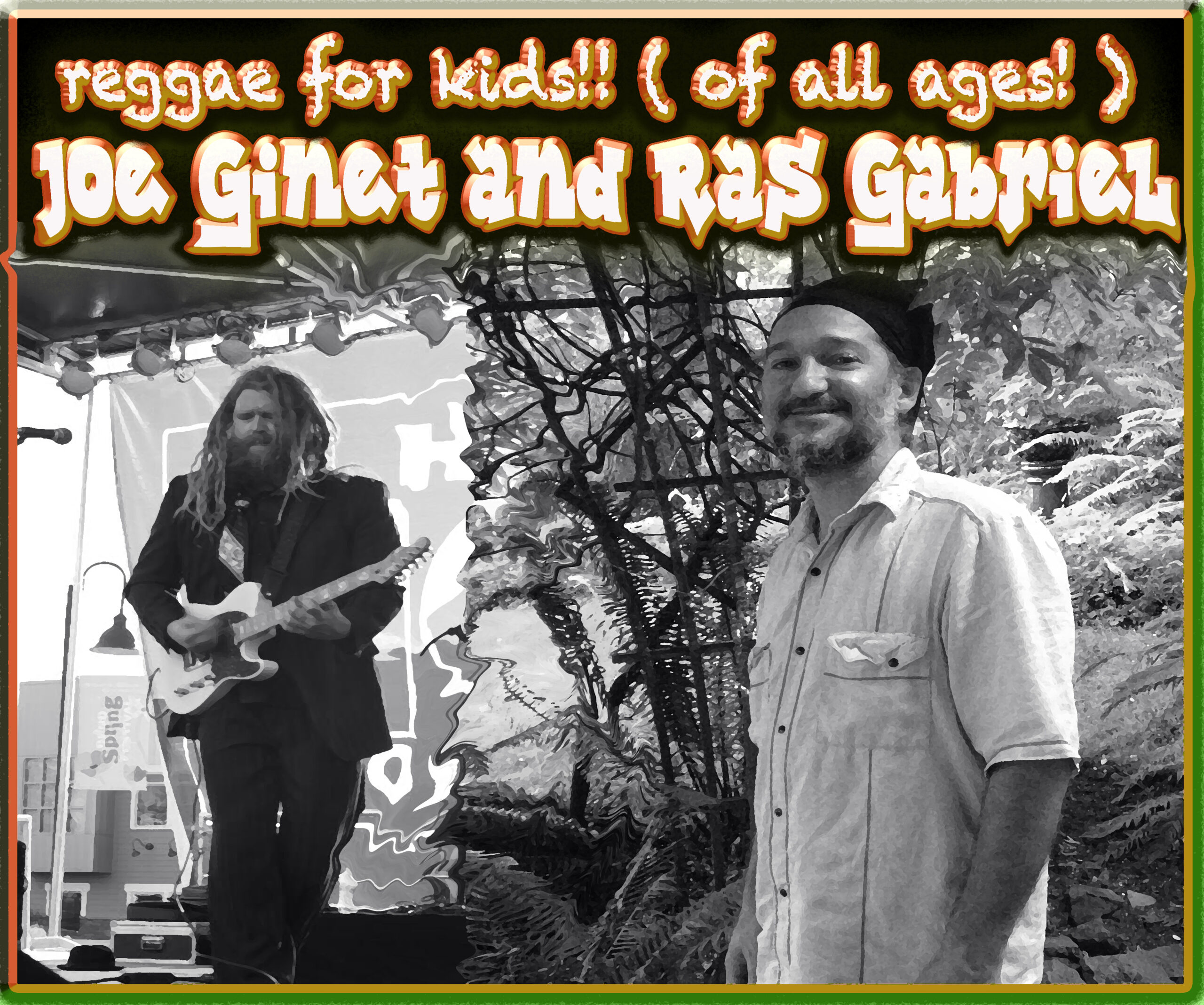Ras Gabriel and Joe Ginet’