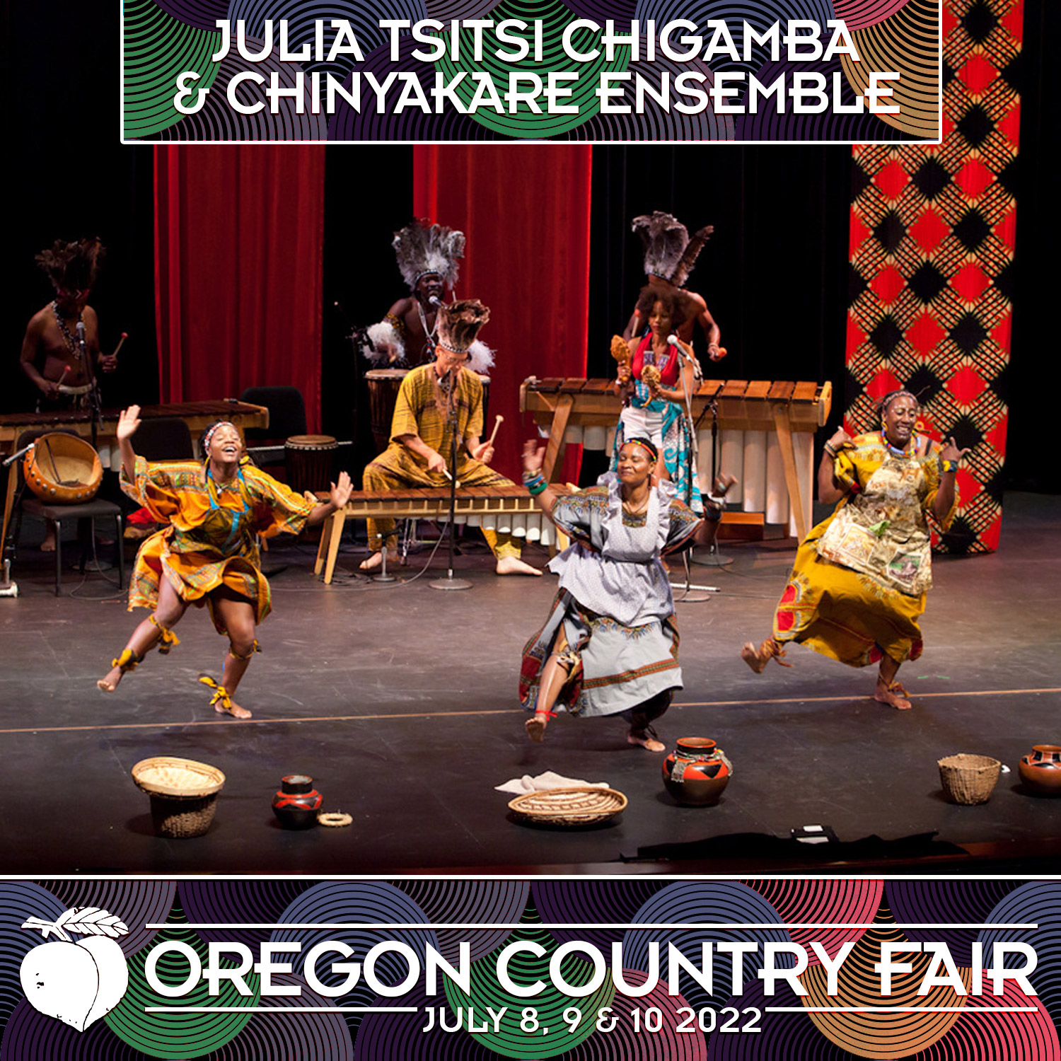Photo of Julia Tsitsi Chigamba & Chinyakare Ensemble with header containing the group name and a footer with Oregon Country Fair, July 8, 9 & 10 2022